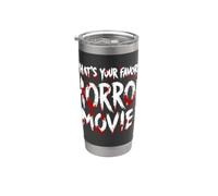What Your Favorite Horror Movie Halloween Horror Citation Gobelet isotherme en acier inoxydable double paroi