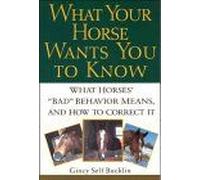 What Your Horse Wants You To Know