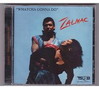 Whatcha Gonna Do by Zalmac