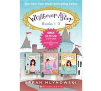 Whatever After Books 13 by Mlynowski & Sarah Sarah Mlynowski (Auteur)
