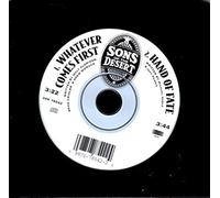 Sons of the Desert - Whatever Comes First/Hand of Fate