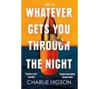 Whatever Gets You Through The Night