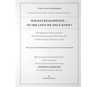 WHATEVER HAPPENED... TO THE LOVE WE ONCE KNEW?