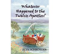 Whatever Happened To The Twelve Apostles?