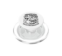Whatever Life Throws At You Duck Humor Funny Duck Sarcastic PopSockets PopGrip pour MagSafe