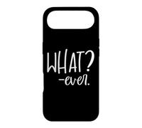 Whatever Sign That Says Whatever Sarcastic Saying What Ever Coque pour iPhone Air