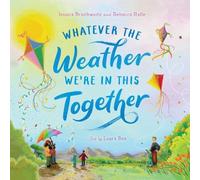 Whatever the Weather We're in This Together