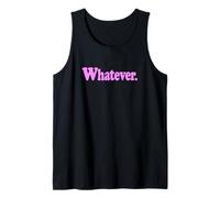 Whatever. The Word Whatever on A Tee Rose Débardeur
