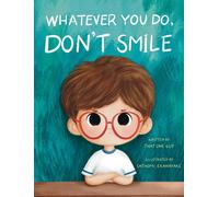 Whatever You Do, Don't Smile