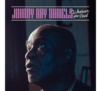 Johnny Ray Daniels – Whatever You Need – CD – Membran