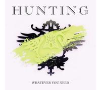 Hunting – Whatever You Need – CD – Import (Universal Music Group)