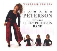 Peterson, Tamara – Whatever You Want – Import