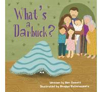 What's A Darbuck?: A Funny Rhyming Picture Book About a Baby's First Word