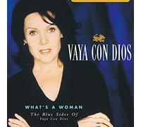 What's A Woman: The Blue Sides of Vaya Con Dios