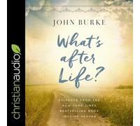 What's After Life? Lib/E: Evidence from the New York Times Bestselling Book Imagine Heaven