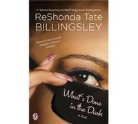 Whats Done in the Dark by ReShonda Tate Billingsley ReShonda Tate Billingsley (Auteur)
