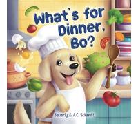 What's for Dinner, Bo?