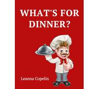 WHAT'S FOR DINNER: Create your own cookbook and pass it on to the next generation of cooks in your family.