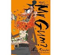 What's for Dinner, Mr. Gum Andy Stanton Andy Stanton (Auteur)