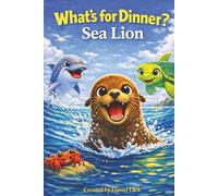 Whats for dinner, Sea Lion?