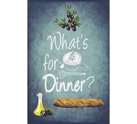 What's for Dinner: Weekly Meal Planner with Grocery List. 6x9 inches | 110 pages