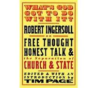 What's God Got To Do With It?