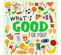 What's Good For You?: A Fun Puzzle Game for 2-4 Year Olds