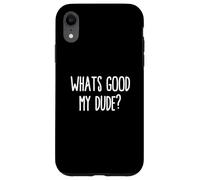 What's Good My Dude Meme Niveaux drôles d'ironie Meme Coque pour iPhone XR