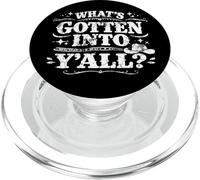 What's Gotten Into Y'all Funny Southern Saying Western Style PopSockets PopGrip pour MagSafe