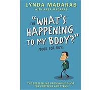 What's Happening To My Body? Book For Boys
