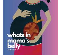 What's in mama's belly?