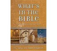 What's in the Bible: A Tour of Scripture from the Dust of Creation to the Glory of Revelation Sproul, R. C. , Jr., Wolgemuth, Robert (Auteur)