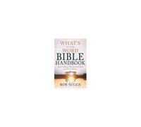 What's In The Word Bible Handbook