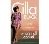 Whats It All About by Cilla Black Paperback Book Cilla Black (Auteur)
