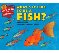 What's It Like To Be A Fish?