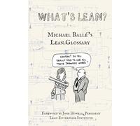 WHAT'S LEAN ?: MICHAEL BALLE's LEAN GLOSSARY