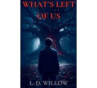 What's Left of Us