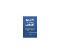 What's Life Without A Dream?