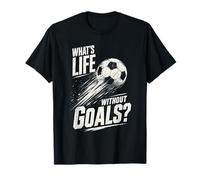 Whats Life Without Goals - Fan de Football Classique Vieilli T-Shirt