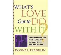What's Love Got To Do With It?