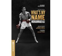What's My Name: Muhammad Ali