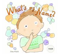 What's My Name? THOR