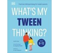 What's My Tween Thinking?