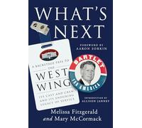 Et après – Accès aux coulisses de The West Wing, le casting, l'équipe et son héritage – Headline
