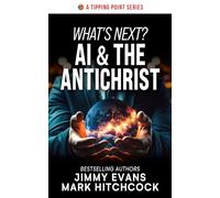 What's Next? Ai & the Antichrist