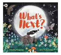 Whats Next by Timothy Knapman Timothy Knapman (Auteur)