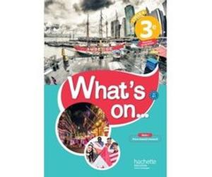 What's on... anglais cycle 4 / 3e - Livre élève - éd. 2017 James Windsor (Auteur), Alexandra Bailey (Auteur), Peter Chilvers (Auteur), Béatrice Guillemard (Auteur), Davy Van der Peijl (Auteur)