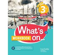 Anglais 3e Cycle 4 What's On - Workbook