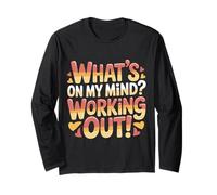 What's on My Mind Working Out Fitness Thoughts - Manche Longue