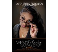 What's Really Going On - Volume II: A Collection of Cognitive Restructuring and Resocialization Articles